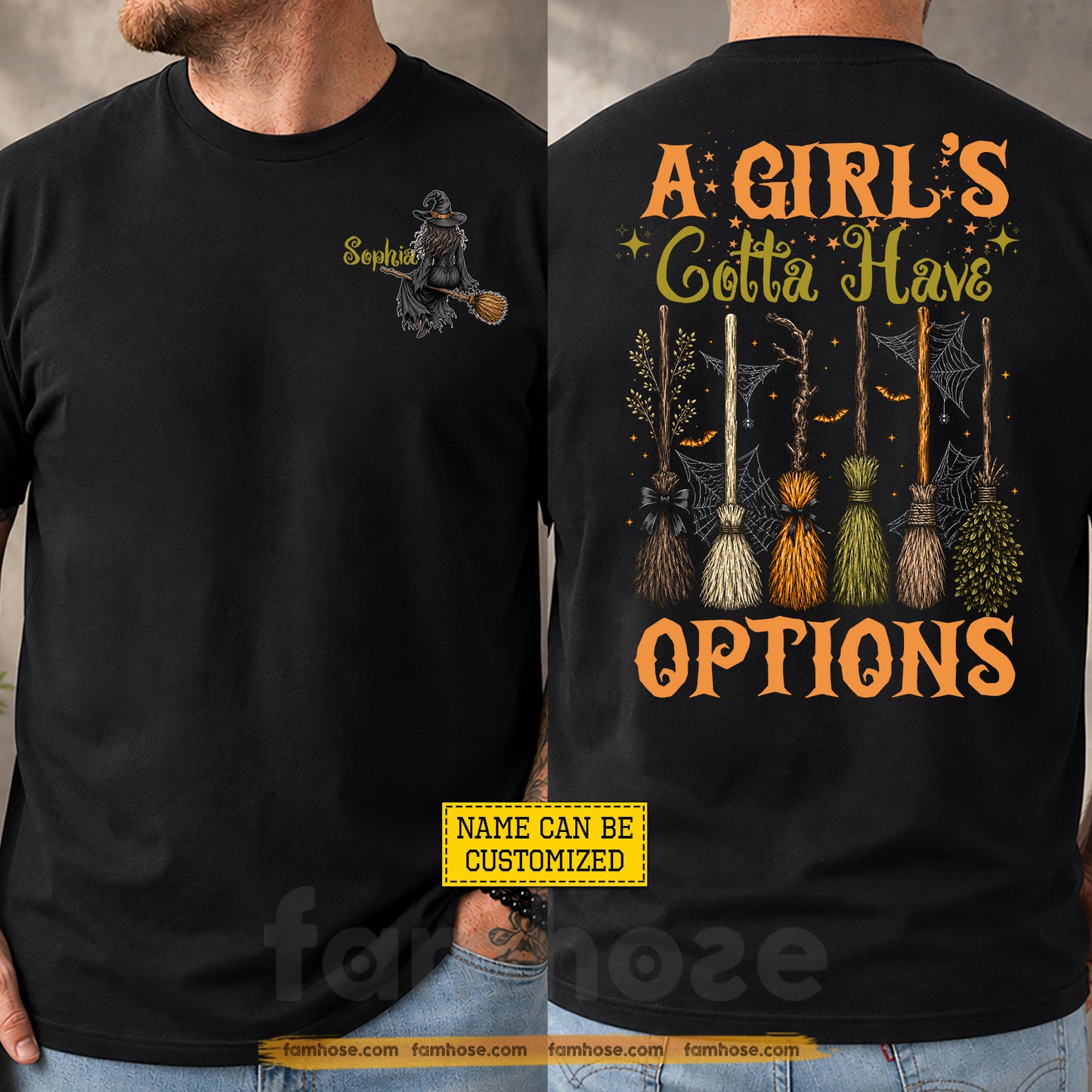 Personalized Halloween Witch Two-sided T-shirt, A Girl's Gotta Have Options Tees Spooky Season Gift For Witch Brooms Lover