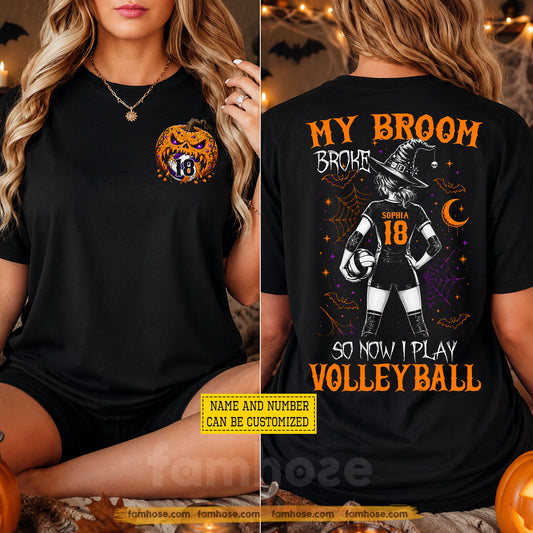 Personalized Halloween Volleyball Witch Two-sided T-shirt, My Broom Broke Tees Spooky Season Gift For Volleyball Lover