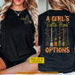 Personalized Halloween Witch Two-sided T-shirt, A Girl's Gotta Have Options Tees Spooky Season Gift For Witch Brooms Lover