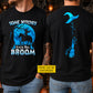 Personalized Halloween Horse Witch Two-sided T-shirt, Some Witches Don't Like Broom Tees Spooky Season Gift For Horse Lover