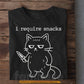 Funny Cat T-shirt, I Require Snacks Tees Gift For Cat Lovers