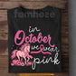 Pink Horse T-shirt, In October We Wear Pink Tees Gift For Horse Lovers Who Supports Breast Cancer Awareness