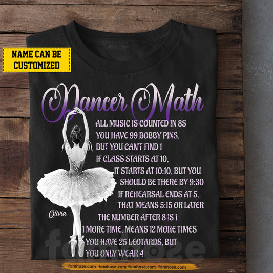 Personalized Ballet T-shirt, Dancer Math Tees Gift For Ballet Lovers