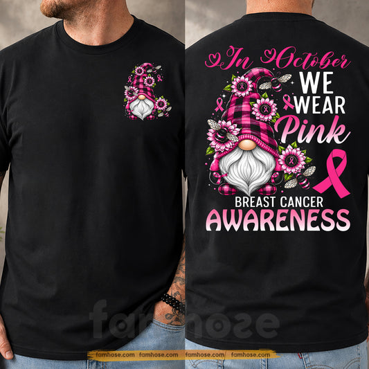 Pink Gnome Breast Cancer Awareness Two-sided T-shirt, In October We Wear Pink Ribbon Tees Gift For Gnome Lover