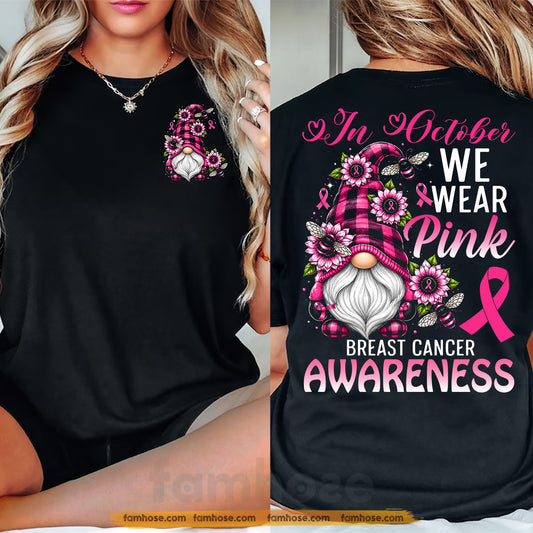 Pink Gnome Breast Cancer Awareness Two-sided T-shirt, In October We Wear Pink Ribbon Tees Gift For Gnome Lover