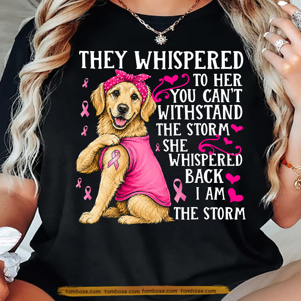 Golden Retriever Dog Breast Cancer Awareness T-shirt, I Am The Storm Pink Ribbon Tees Gift For Dog Lover