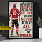 Motivational Personalized Hockey Man Canvas Painting, If You Don't Believe Wall Art Decor, Poster Gift For Hockey Lovers