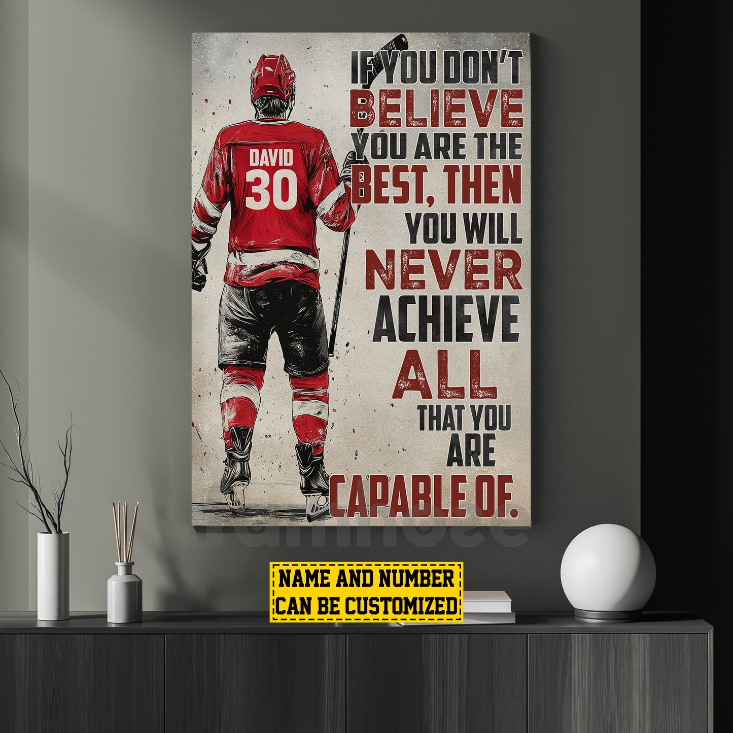 Motivational Personalized Hockey Man Canvas Painting, If You Don't Believe Wall Art Decor, Poster Gift For Hockey Lovers