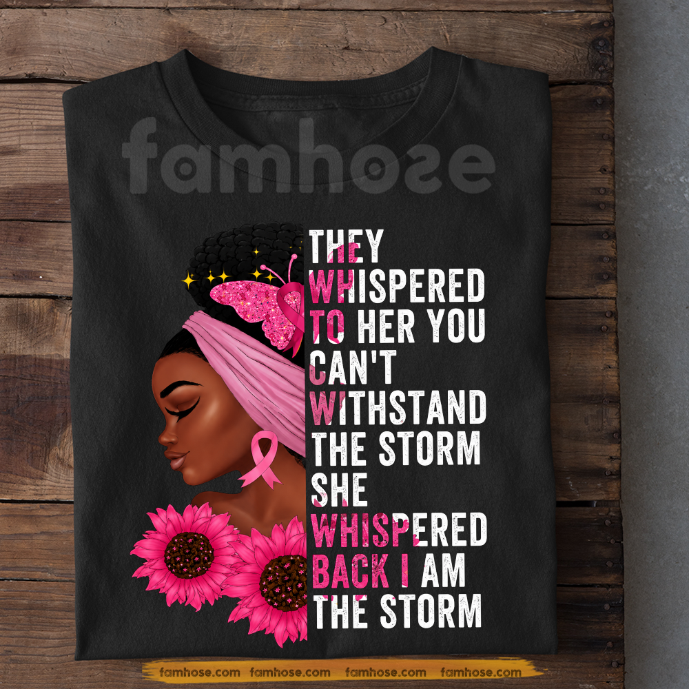 Afro Black Girl Breast Cancer Awareness T-shirt, I Am The Storm Pink Ribbon Tees Gift