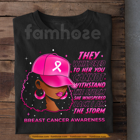 Afro Black Girl Breast Cancer Awareness T-shirt, I Am The Storm Pink Ribbon Tees Gift