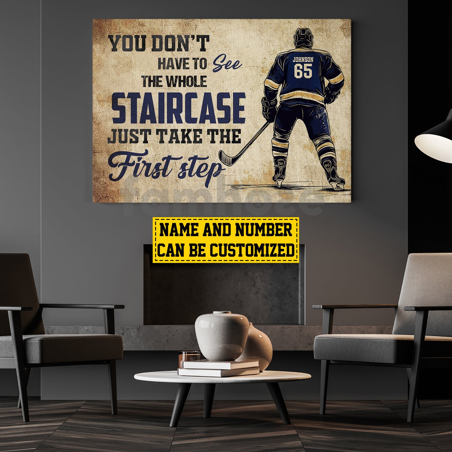 Motivational Personalized Hockey Canvas Painting, You Don't Have To See The Whole Staircase Sport Wall Art Decor, Poster Gift For Hockey Lovers