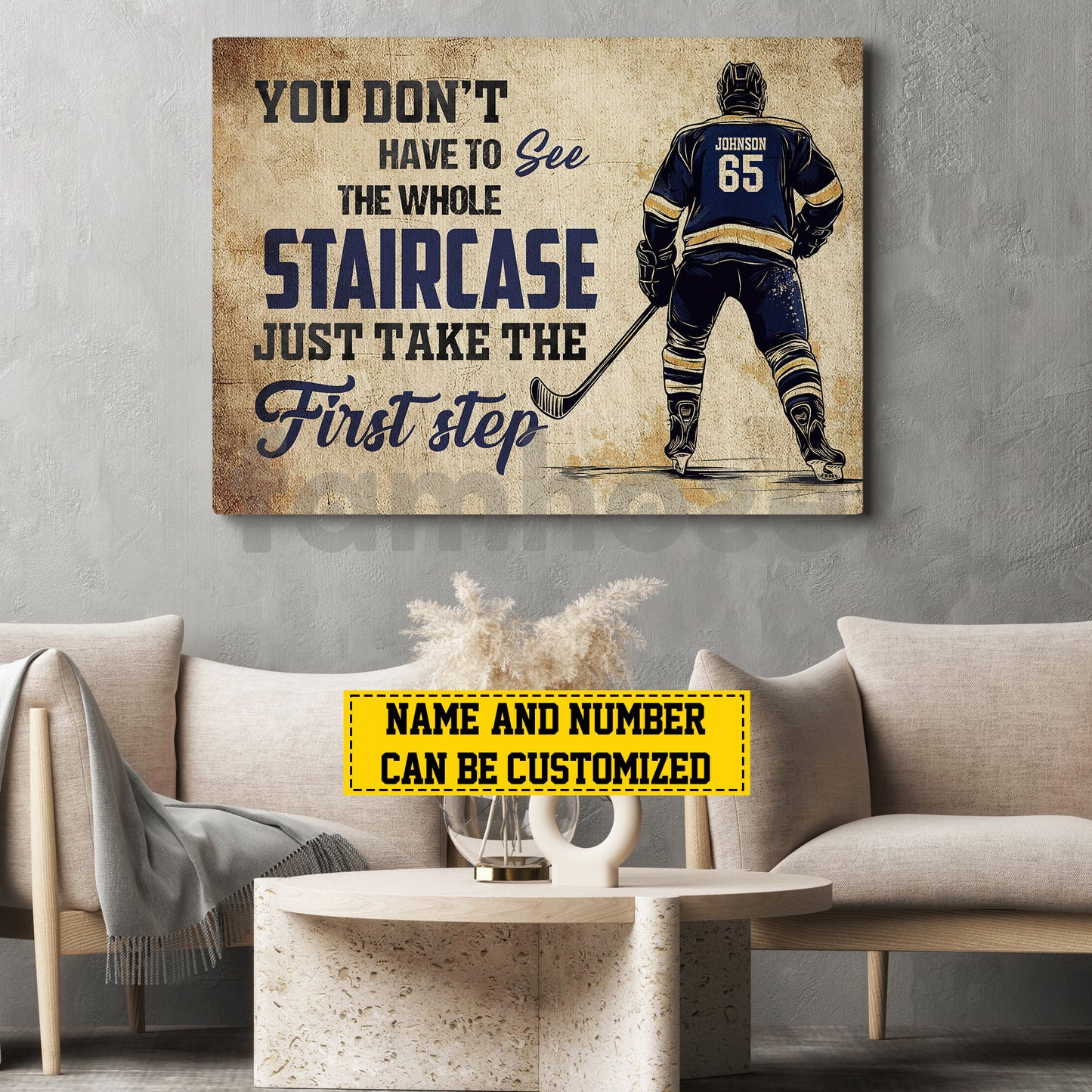 Motivational Personalized Hockey Canvas Painting, You Don't Have To See The Whole Staircase Sport Wall Art Decor, Poster Gift For Hockey Lovers