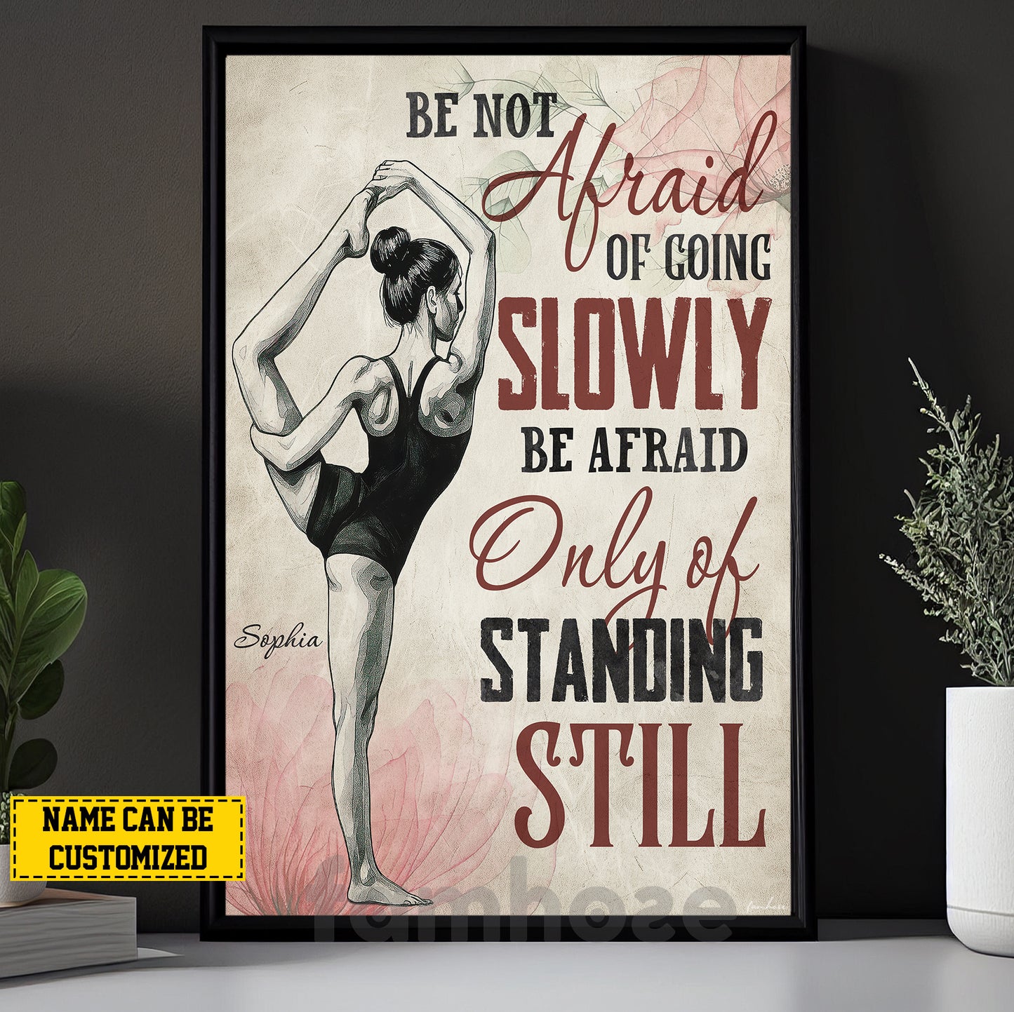 Personalized Gymnastic Girl Canvas Painting, Be Not Afraid Of Going Slowly Wall Art Decor, Poster Gift For Gymnastic Lovers