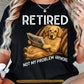 Funny Golden Retriever Dog T-shirt, Retired Not My Problem Anymore Tees Gift For Golden Retriever Dog Lovers, Dog Owners