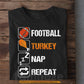 Funny Thanksgiving Football T-shirt, Football Turkey Nap Repeat Tees Thankful Gift For Football Lovers