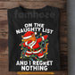 Funny Christmas Cat T-shirt, On The Naughty List Tees Xmas Gift For Cat Lovers
