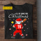 Funny Personalized Santa Playing Softball Christmas T-Shirt, I'll Be Home For Christmas, Sports Tee Xmas Gift For Softball Lovers