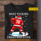 Funny Personalized Christmas Hockey T-shirt, Best Pucking Christmas Ever Tees Xmas Gift For Hockey Lovers