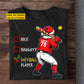 Funny Personalized Santa Softball Christmas T-Shirt, Naughty Softball Player, Sports Tee Xmas Gift For Softball Lovers