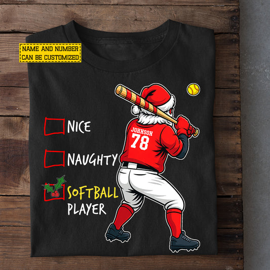 Funny Personalized Santa Softball Christmas T-Shirt, Naughty Softball Player, Sports Tee Xmas Gift For Softball Lovers
