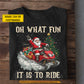 Funny Personalized Christmas Snowmobile T-shirt, Oh What Fun It Is To Ride Tees Xmas Gift For Snowmobiling Lovers