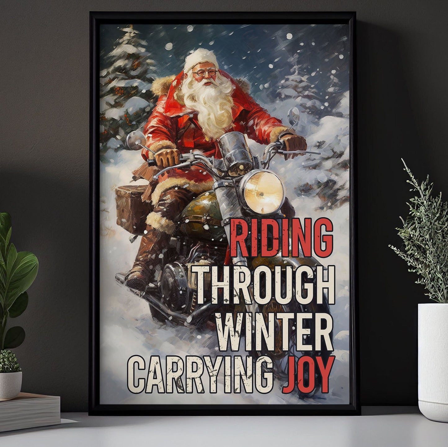 Riding Through Winter Carrying Joy, Biker Christmas Canvas Painting, Xmas Wall Art Decor - Christmas Poster Gift For Motorbike  Lovers