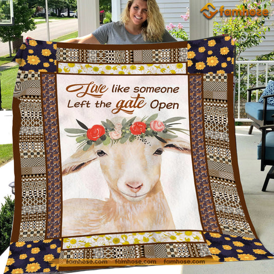 Cute Goat Blanket, Live Like Someone Left The Gate Open Fleece Blanket - Sherpa Blanket Gift For Goat Lover