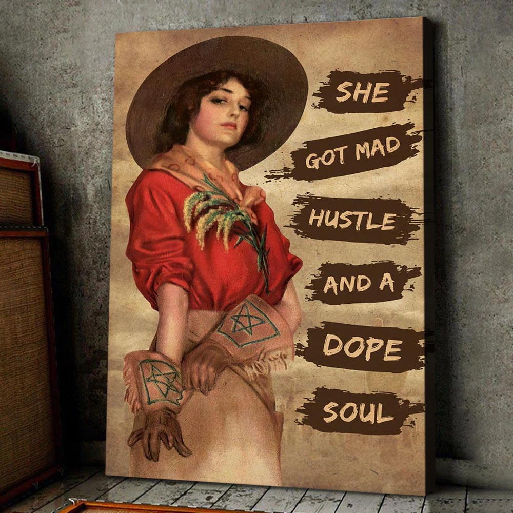 Cowgirl Poster & Canvas, She Got Mad Hustle And A Dope Soul, Cowgirl Canvas Wall Art, Poster Gift For Horse Lovers