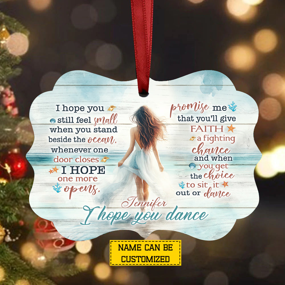 Personalized Ocean Ornament, I Hope You Dance Aluminum Ornament Gift