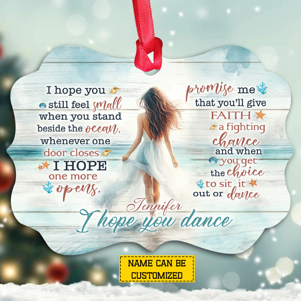Personalized Ocean Ornament, I Hope You Dance Aluminum Ornament Gift