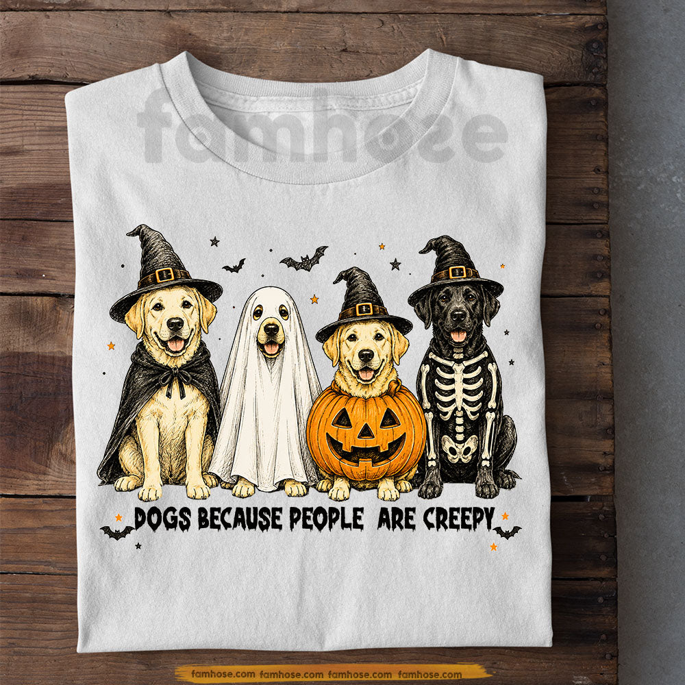 Halloween Labrador Dog Witch T-Shirt, Dogs Because People Are Creepy Tees Spooky Season Gift For Labrador Dog Lover