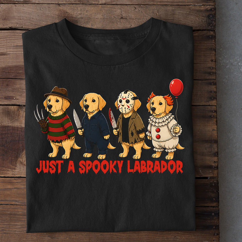 Funny Halloween Labrador Dog T-Shirt, Just A Spooky Labrador Horror Crew Tees Spooky Season Gift For Dog Lover