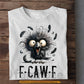 Funny Crow T-shirt, F-Caw-F Tees Gift For Raven Lovers