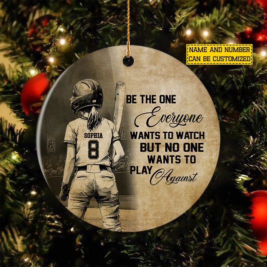 Personalized Christmas Softball Kid Girl Ornament, Be The One Everyone Wants To Watch Xmas Circle Ceramic Ornament Gift For Softball Lovers