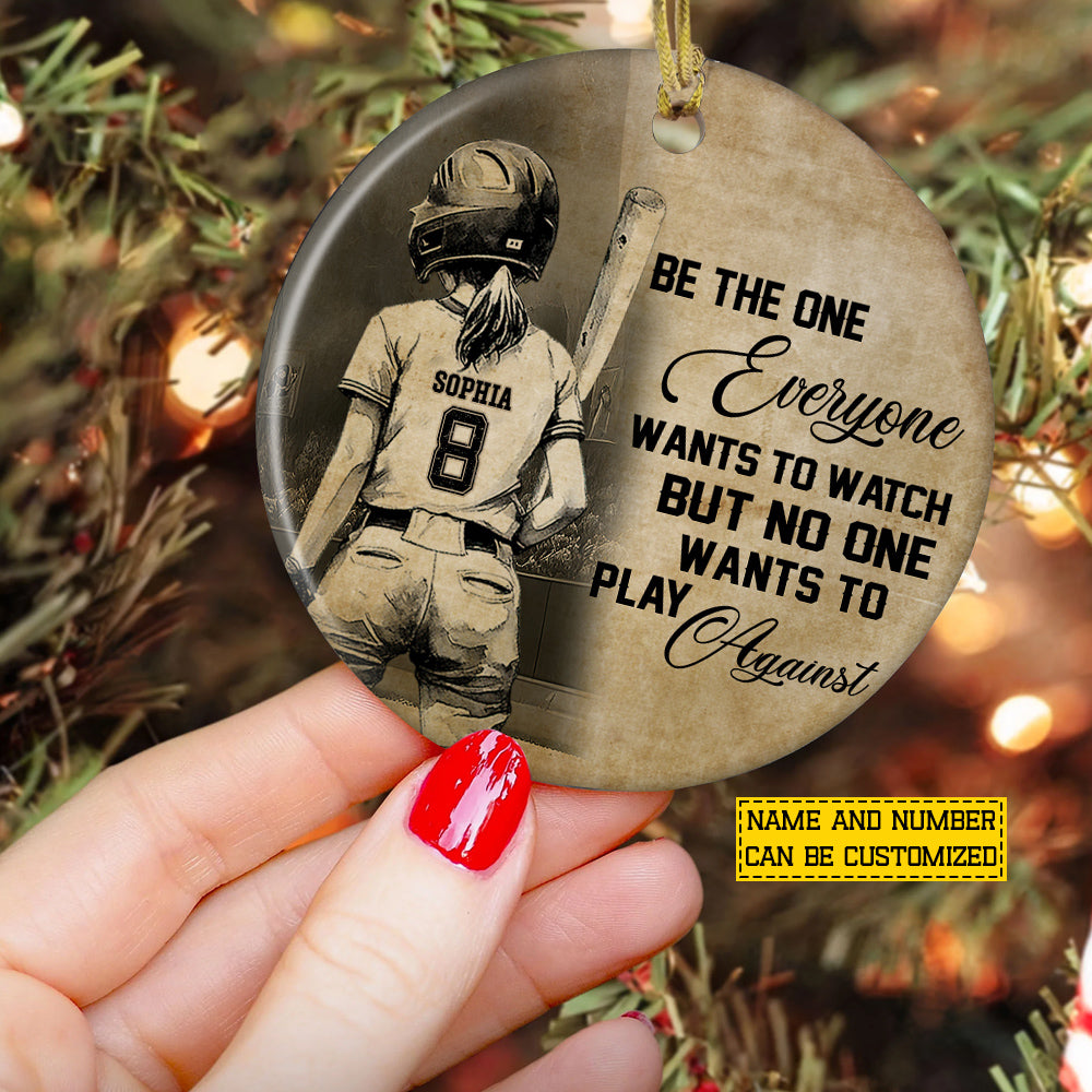 Personalized Christmas Softball Kid Girl Ornament, Be The One Everyone Wants To Watch Xmas Circle Ceramic Ornament Gift For Softball Lovers