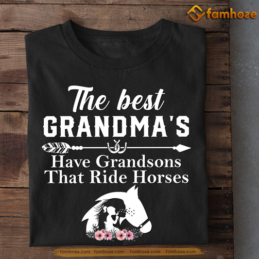 Mother's Day Horse T-shirt, The Best Grandma's Have Grandsons That Ride Horses, Gift For Horse Lovers, Horse Riders, Equestrians