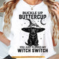 Halloween Black Labrador Retriever Dog Witch T-Shirt, Buckle Up Buttercup Tees Spooky Season Gift For Dog Lover