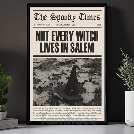 Funny Halloween Witch Canvas Painting, Not Every Witch Lives In Salem Wall Art Decor Spooky Season Poster Gift For Witch Lovers