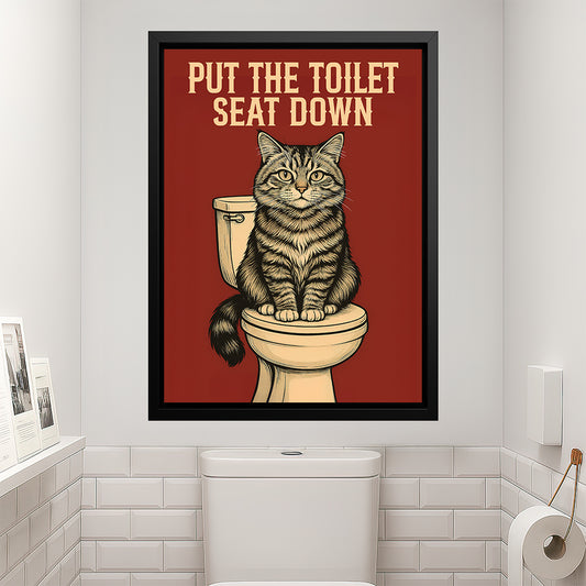 Funny Cat Toilet Canvas Painting, Put The Toilet Seat Down Bathroom Wall Art Decor, Restroom Poster Gift For Cat Lover