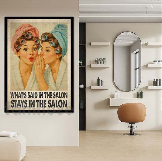 Funny Beauty Salon Canvas Painting, What's Said In The Salon Wall Art Decor Poster Gift To Decor In Salon