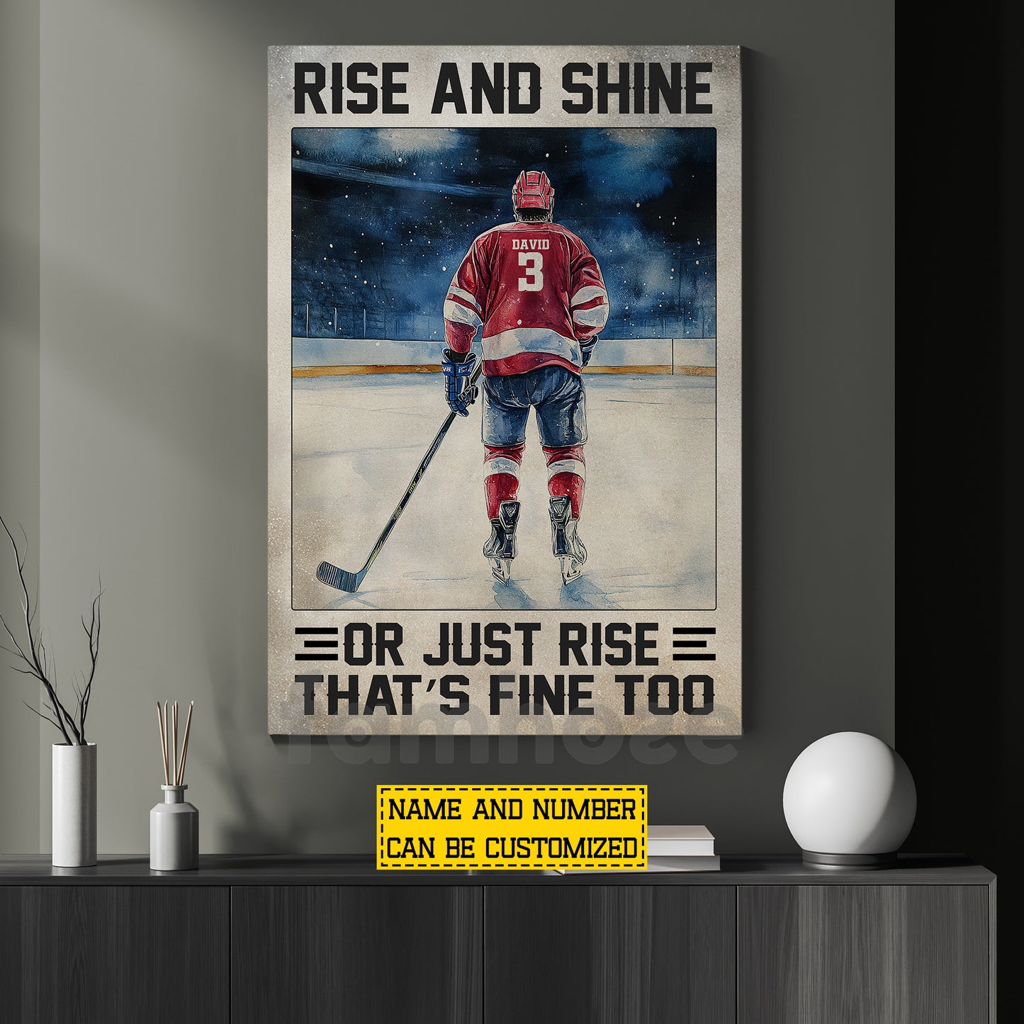 Motivational Personalized Hockey Man Canvas Painting, Rise And Shine Sport Wall Art Decor, Poster Gift For Hockey Lovers