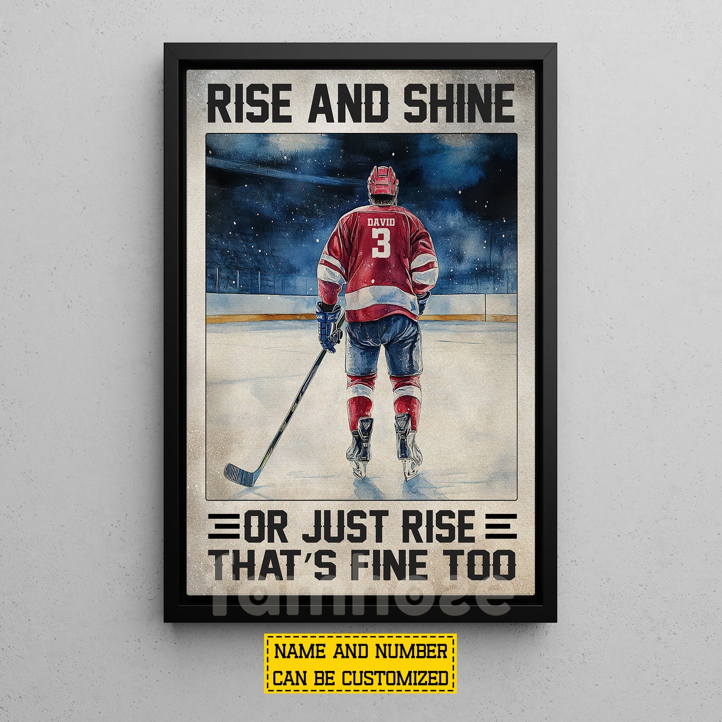 Motivational Personalized Hockey Man Canvas Painting, Rise And Shine Sport Wall Art Decor, Poster Gift For Hockey Lovers