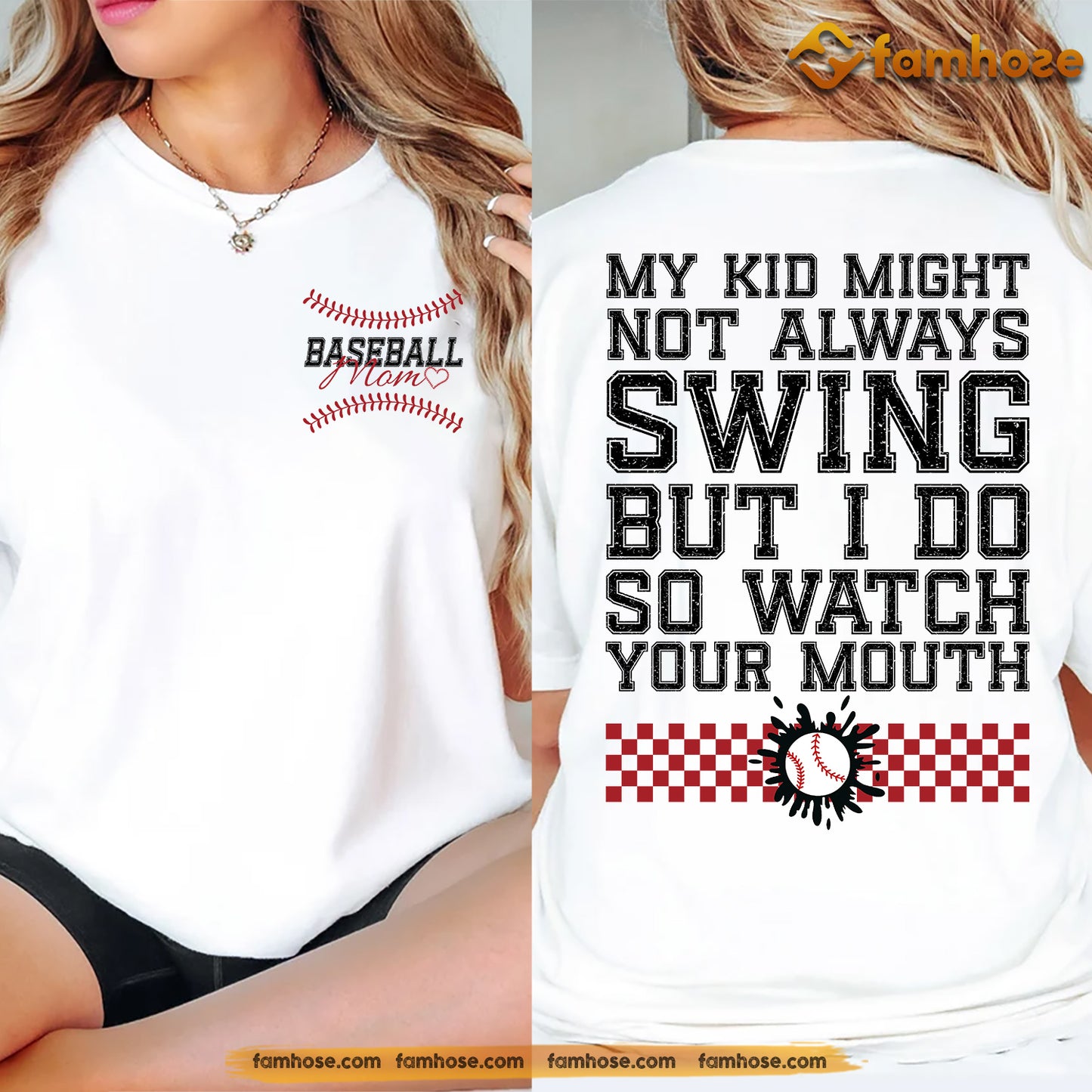 Baseball Mom Two-sided T-shirt, My Kid Might Not Always Swing Tees Gift For Baseball Lovers