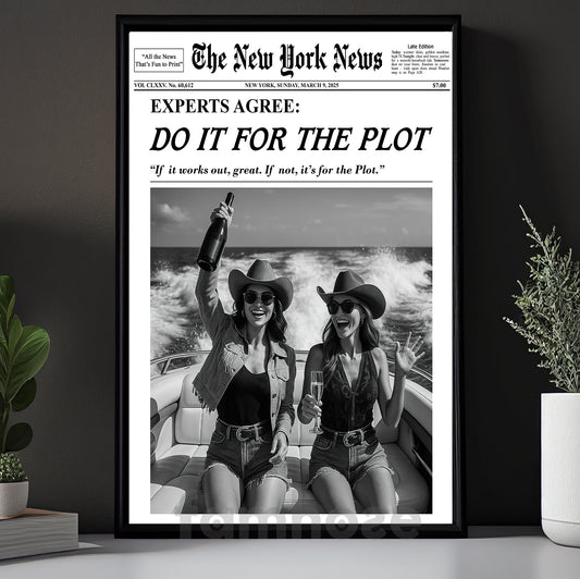 The New York News Cowgirl Canvas Painting, Do It For The Plot Wall Art Decor, Poster Gift For Cowgirl