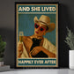 Funny Cowgirl Canvas Painting, And She Lived Happily Ever After Wall Art Decor, Poster Gift For Cowgirls