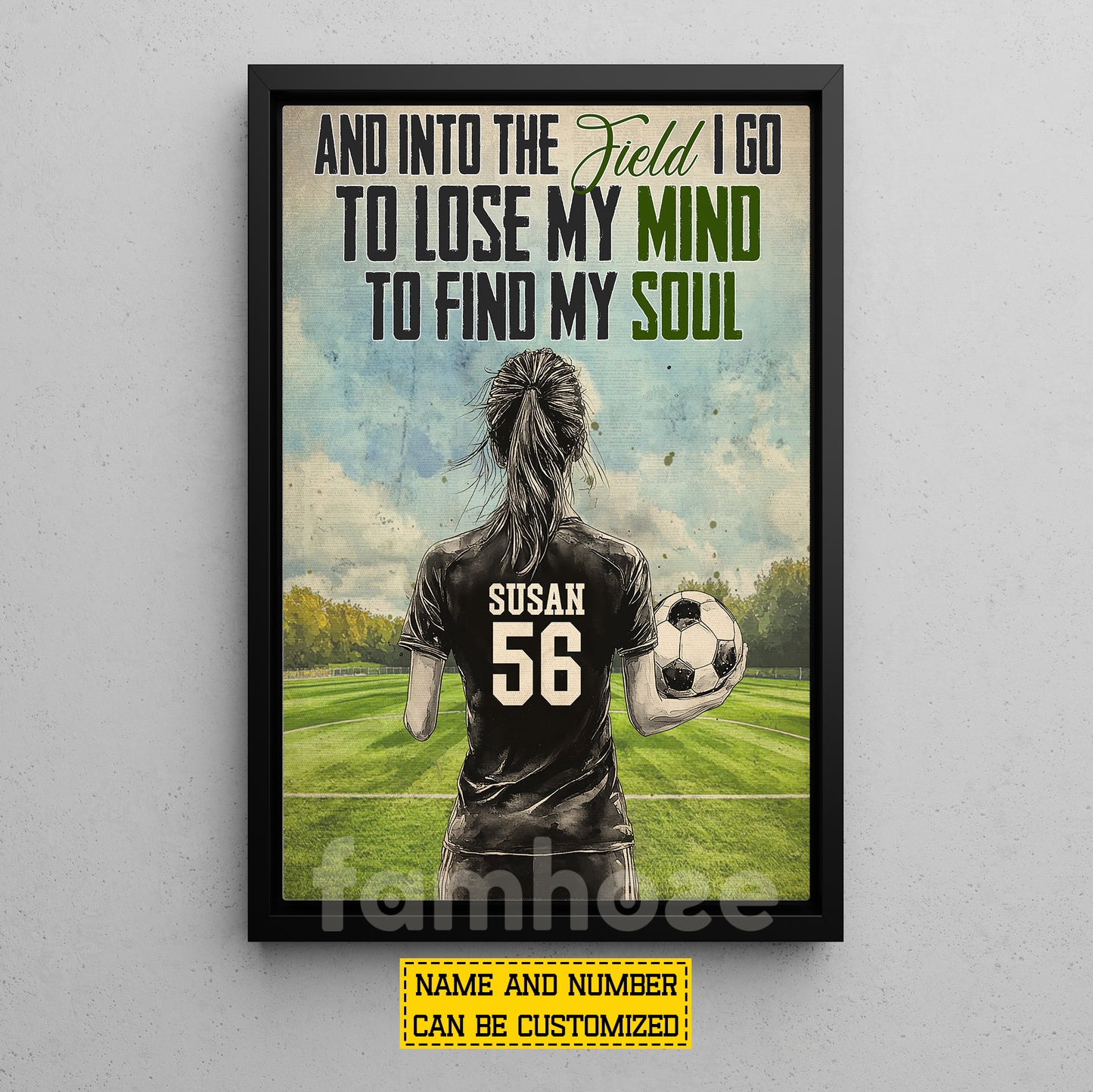 Motivational Personalized Soccer Girl Canvas Painting, And Into The Field I Go Wall Art Decor, Poster Gift For Soccer Lovers
