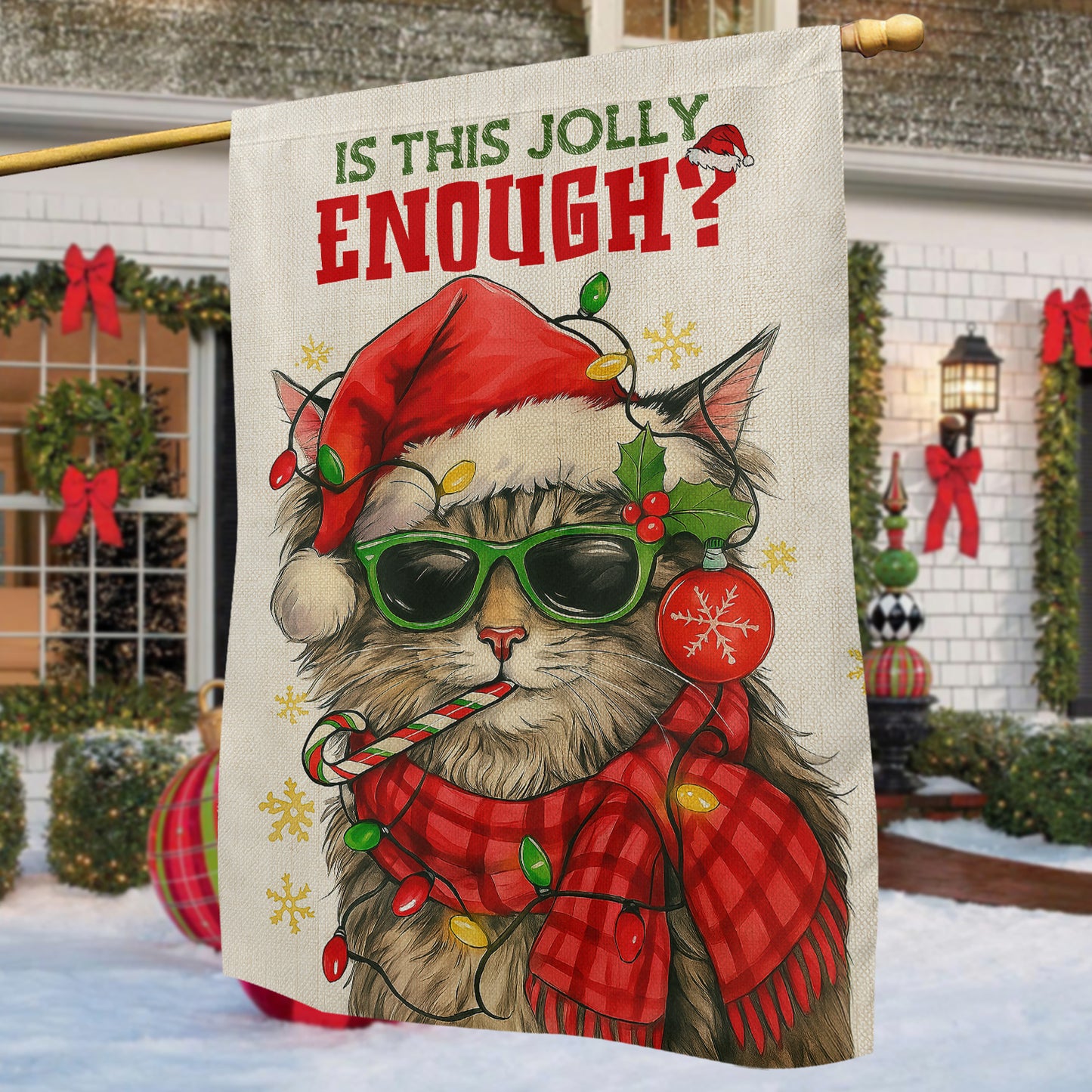 Funny Christmas Cat Garden & House Flag, Is This Jolly Enough Yard Flag, Xmas Gift For Cat Lovers