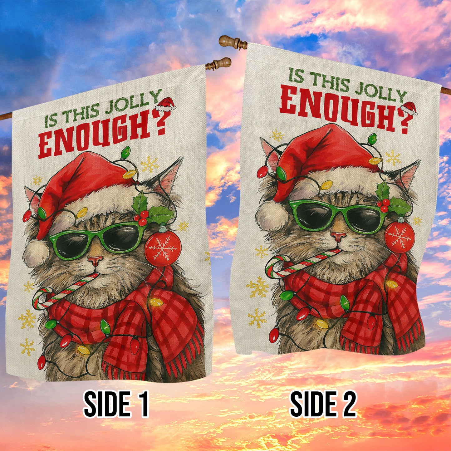 Funny Christmas Cat Garden & House Flag, Is This Jolly Enough Yard Flag, Xmas Gift For Cat Lovers