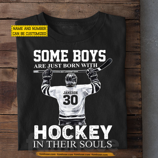 Motivational Personalized Hockey Man T-shirt, Hockey In Their Souls Tees Gift For Hockey Lovers