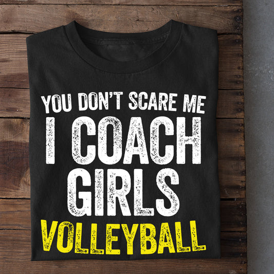 Funny Volleyball T-shirt, I Coach Girls Volleyball, Gift For Volleyball Lovers, Volleyball Players